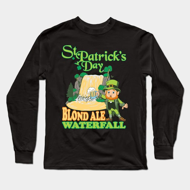 St Patricks Day Blond Ale Waterfall Long Sleeve T-Shirt by rafaelwolf